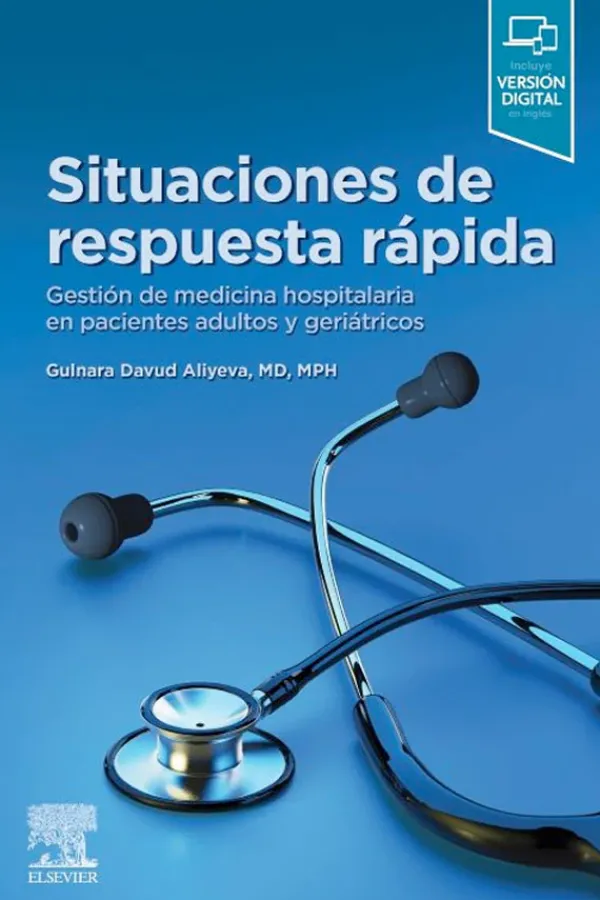 Ciencias De La Salud*Elsevier Situaciones de respuesta rapida. Gestión en medicina hospitalaria