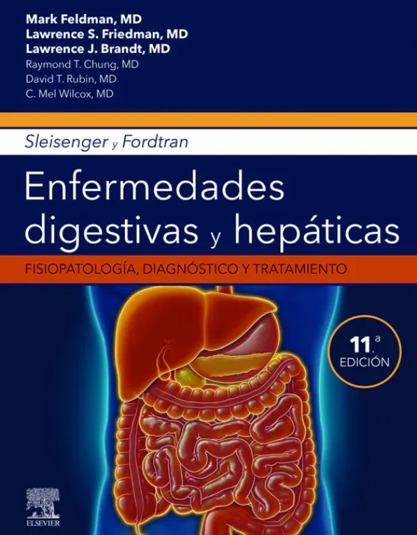 Ciencias De La Salud*Elsevier Sleisenger y Fordtran. Enfermedades digestivas y hepaticas 11ª Ed. [2