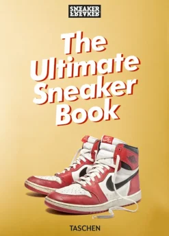 Moda*Taschen Sneaker Freaker. The Ultimate Sneaker Book. 40th Ed.
