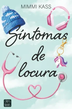 Novela Juvenil*Crossbooks Síntomas de locura