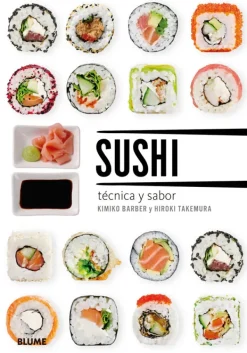 Cocinas Del Mundo*Blume Sushi. Técnica y sabor
