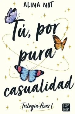 Novela Juvenil*Crossbooks Tú, por pura casualidad