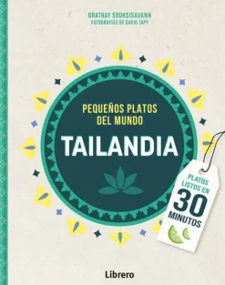 Cocinas Del Mundo*Librero Tailandia. Pequeños platos del mundo