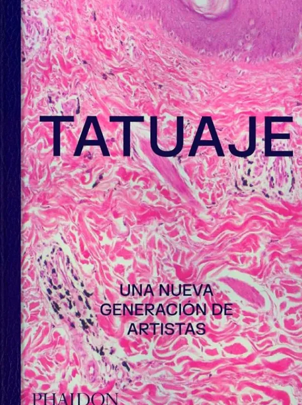 Arte*Phaidon TATUAJE. Una nueva generación de artistas