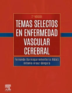 Ciencias De La Salud*Elsevier Temas selectos en nfermedad vascular cerebral 2ª Ed.