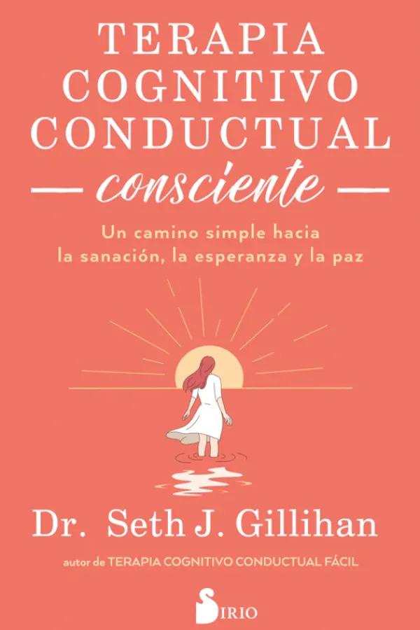 Psicología*Sirio Terapia cognitivo conductual consciente