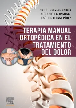 Ciencias De La Salud*Elsevier Terapia manual ortopédica en el tratamiento