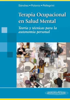 Ciencias De La Salud*Médica Panamericana Terapia ocupacional en salud mental
