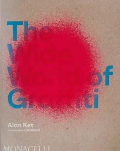 Arte*Phaidon The wide world of graffiti