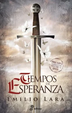 Novela Histórica*Edhasa Tiempos de esperanza