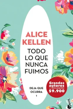 Novela Juvenil*Booket Todo lo que nunca fuimos