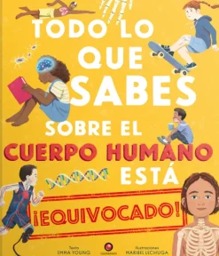 Animales Y Naturaleza*Contrapunto Todo lo que sabes sobre el cuerpo humano está ¡equivocado!