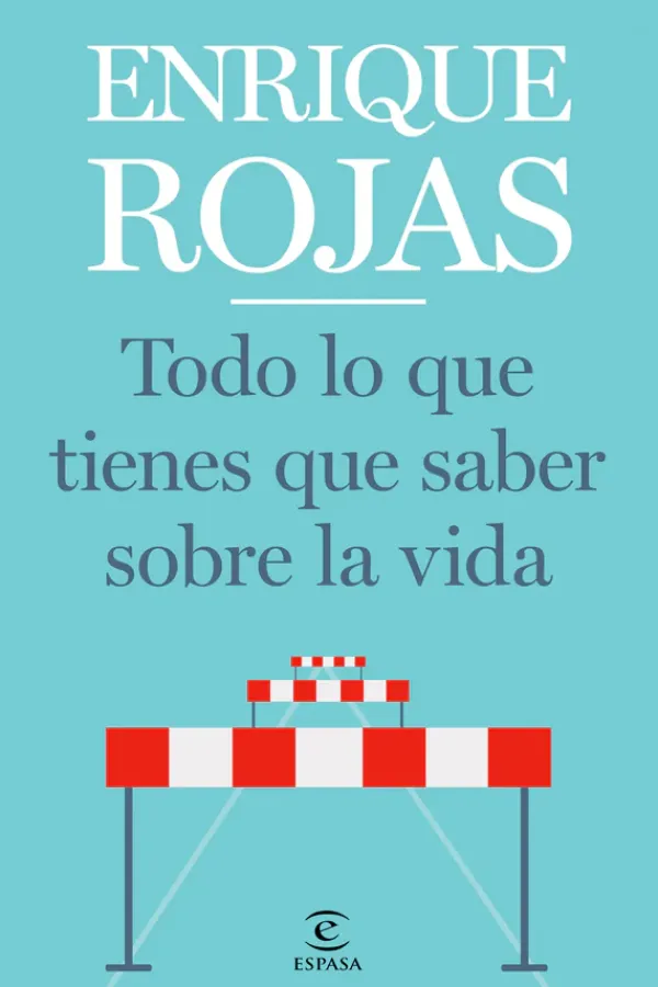 Autoayuda*Espasa Todo lo que tienes que saber sobre la vida