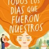 Novela Romántica*Titania Todos los días que fueron nuestros