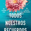 Novela Romántica*Titania Todos nuestros recuerdos