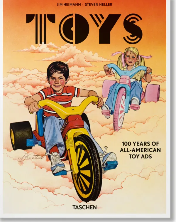 Diseño Industrial*Taschen Toys. 100 Years of All-American Toy Ads