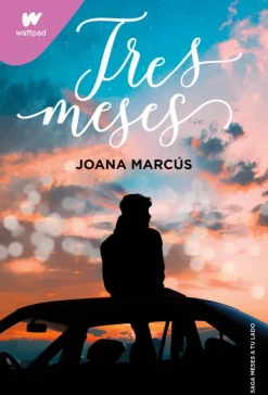 Novela Juvenil*Montena Tres meses