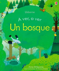Animales Y Naturaleza*Usborne Un bosque