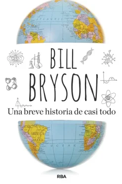 Historia*RBA Una breve historia de casi todo
