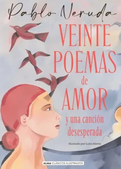 Novela Gráfica*Alma Veinte poemas de amor