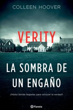 Novela Negra, Policial, Terror*Planeta Verity. La sombra de un engaño