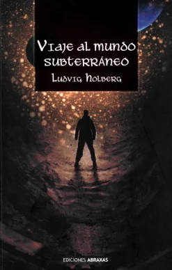 Literatura Clásica*Abraxas Viaje al mundo subterráneo