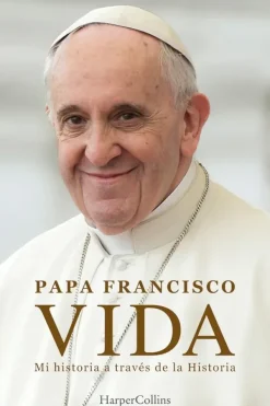Biografías*Harper Collins Vida. Mi historia a traves la historia