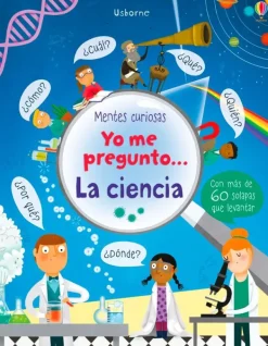 Ciencias*Usborne Yo me pregunto... La ciencia