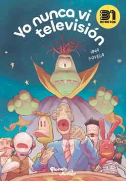 Comics Y Mangas*Planeta Junior Yo nunca vi televisión