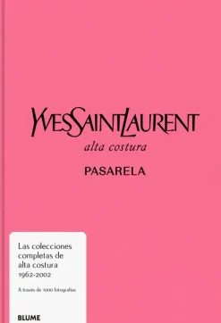 Moda*Blume Yves Saint Laurent. Pasarela